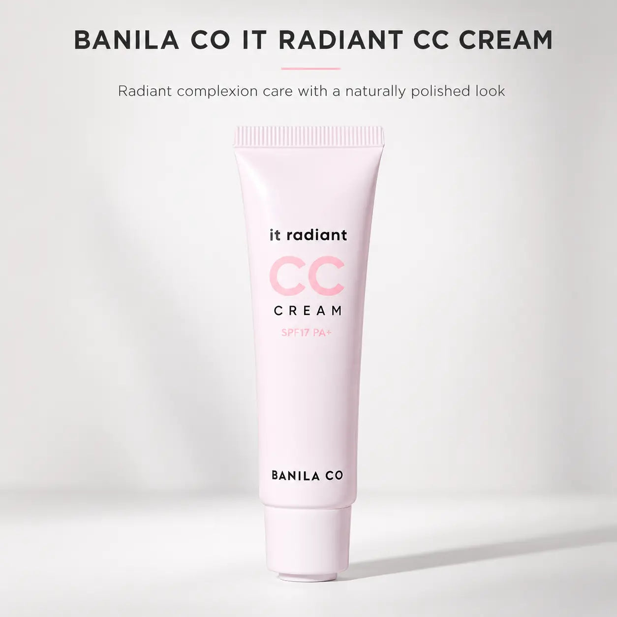 Banila Co It Radiant CC Cream SPF17 PA++ Base 30ml